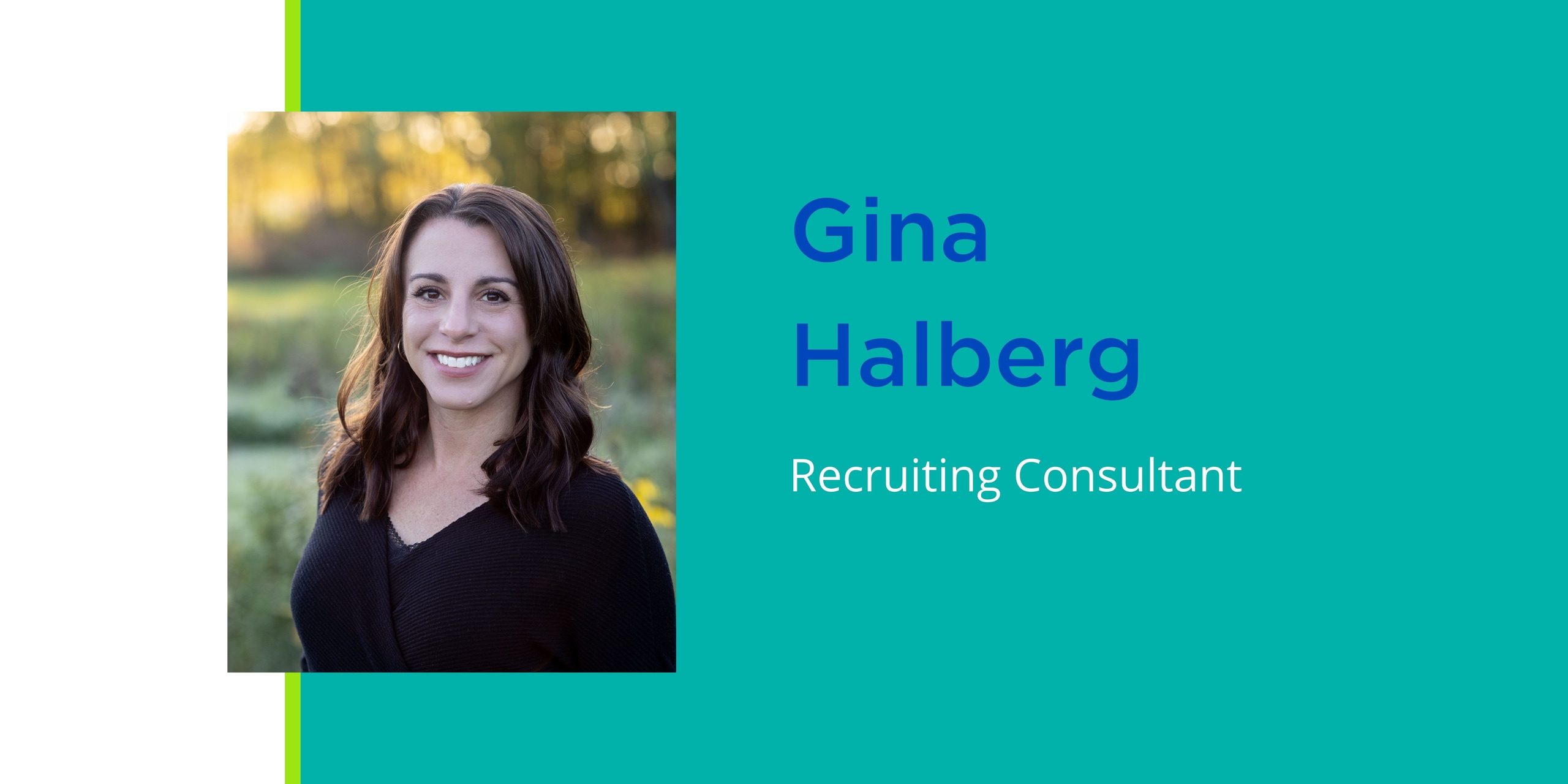 Q&A With Gina Halberg, Recruiting Consultant