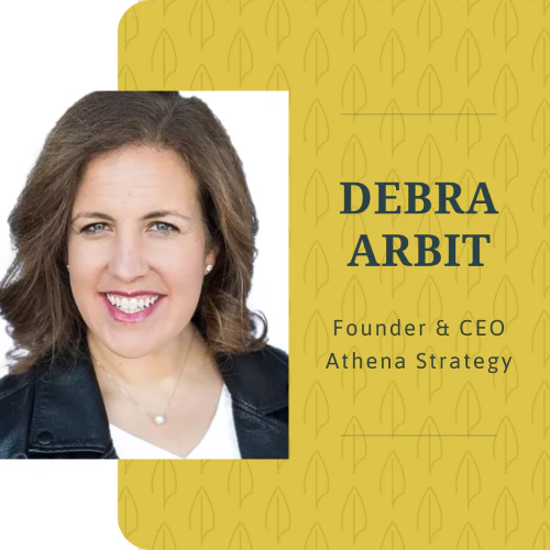 Q&A With Debra Arbit, Athena Strategy